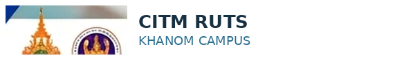 CITM RUTS Khanom Campus